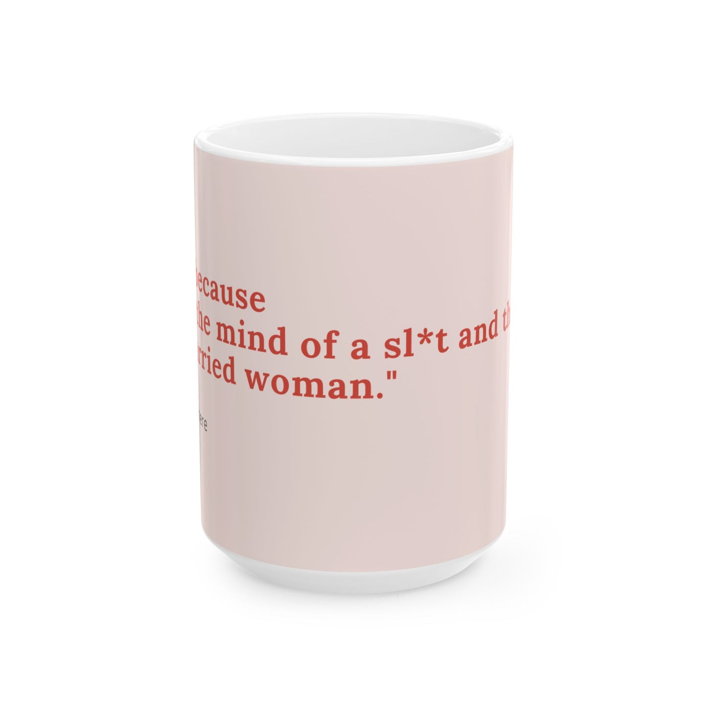 The Quote Mug - Personalize with name