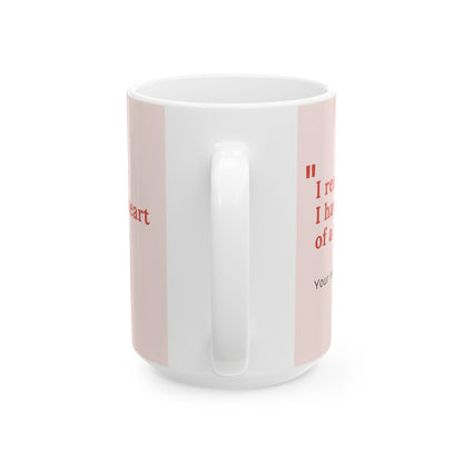 The Quote Mug - Personalize with name